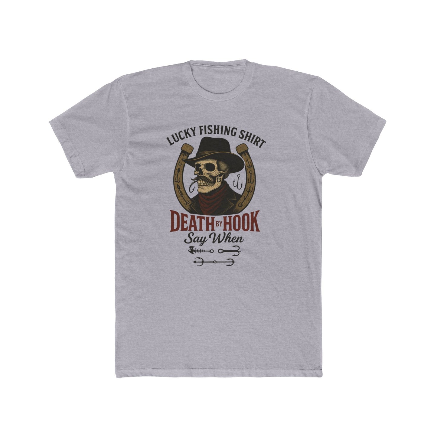 Lucky Fishing Shirt – Death by Hook “Say When” Tee